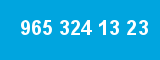 965 324 13 23